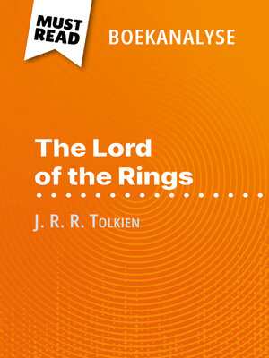 cover image of The Lord of the Rings van J. R. R. Tolkien (Boekanalyse)
